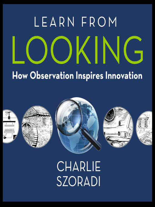 Title details for Learn from Looking by Charlie Szoradi - Wait list